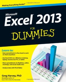 Excel 2013 For Dummies (For Dummies (Computer/Tech)) - Greg Harvey