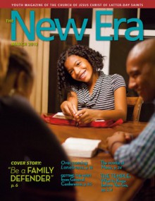 The New Era - March 2012 - The Church of Jesus Christ of Latter-day Saints