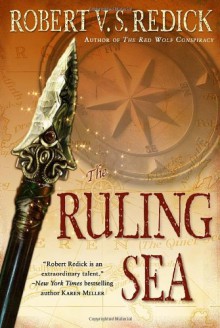 The Ruling Sea (The Chathrand Voyage Book 2) - Robert V.S. Redick