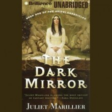 The Dark Mirror - Juliet Marillier, Michael Page