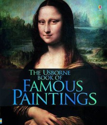 Famous Paintings. Rosie Dickins - Rosie Dickins