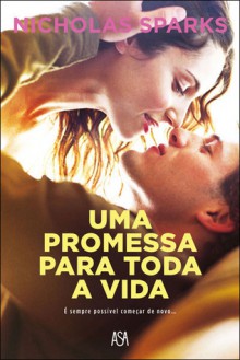 Uma Promessa Para Toda a Vida - Nicholas Sparks