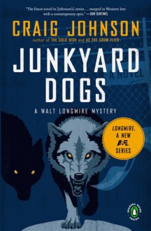 Junkyard Dogs - Craig Johnson