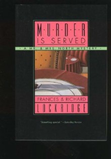 Murder Is Served - Richard Lockridge, Frances Lockridge