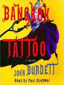 Bangkok Tattoo (Audio) - John Burdett, Paul Boehmer