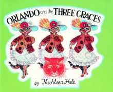 Orlando and the Three Graces - Kathleen Hale