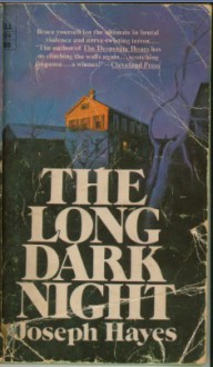 The Long Dark Night - Joseph Arnold Hayes