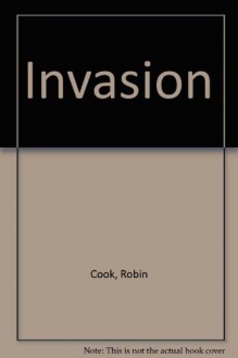 Invasion - Robin Cook