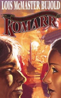 Komarr (Vorkosigan Saga, #11) - Lois McMaster Bujold