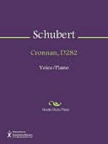 Cronnan, D282 - Franz Schubert