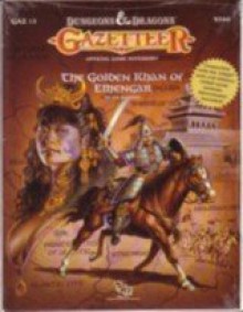 The Golden Khan of Ethengar (Dungeons & Dragons Gazetteer GAZ12) - Jim Bambra