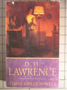 Three Great Novels (Works of D.H. Lawrence) - D.H. Lawrence