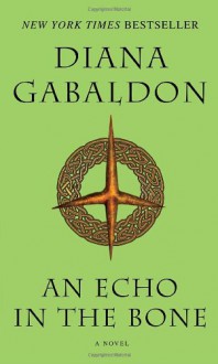 An Echo in the Bone (Outlander) - Diana Gabaldon