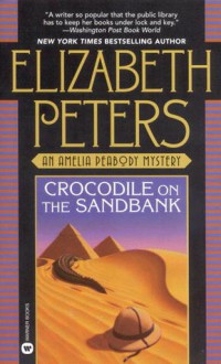 Crocodile on the Sandbank - Elizabeth Peters