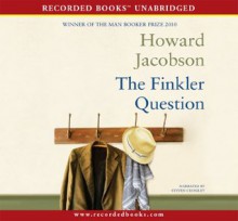 The Finkler Question (Audiocd) - Howard Jacobson