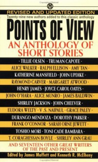 Points of View: An Anthology of Short Stories - James Moffett, Kenneth R. McElheny