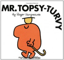 Mr. Topsy-turvy - Roger Hargreaves