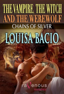 Chains of Silver - Louisa Bacio