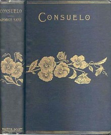 Consuelo: A Romance of Venice - George Sand