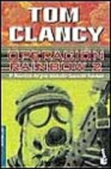 Operación Rainbow II (John Clark, #2 parte 2) - Tom Clancy, Victor Pozanco