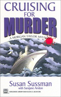 Cruising for Murder - Susan Sussman