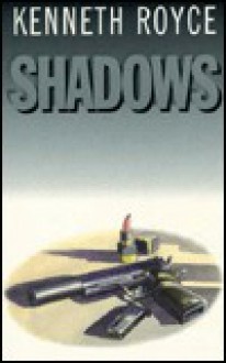 Shadows - Kenneth Royce