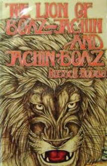 The Lion of Boaz-Jachin and Jachin-Boaz - Russell Hoban