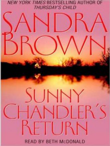 Sunny Chandler's Return (Audio) - Sandra Brown, Beth McDonald