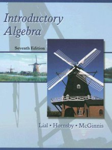 Introductory Algebra - Margaret L. Lial, John Hornsby, Terry McGinnis