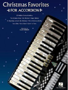 Christmas Favorites for Accordion - Gary Meisner, Hal Leonard Publishing Corporation