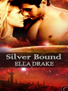 Silver Bound - Ella Drake