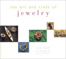 Art And Craft Of Jewellery Pb - Janet Fitch