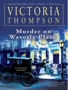 Murder on Waverly Place - Victoria Thompson