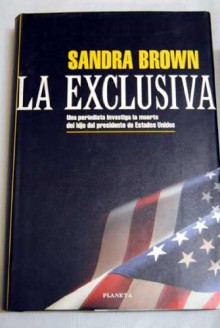 La exclusiva - Sandra Brown