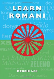 Learn Romani: Das-duma Rromanes - Ronald Lee