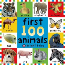 First 100 Animals (First Words) - Roger Priddy