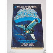 Battlestar Galactica (Book 1) - Glen A. Larson, Robert Thurston