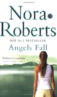 Angels Fall - Nora Roberts