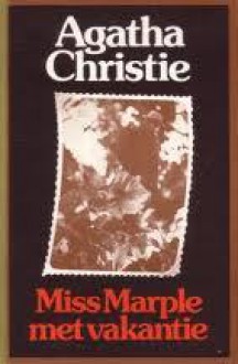 Miss Marple met vakantie - L. Groen-Verhoef, Agatha Christie