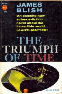 The Triumph of Time (Vintage Avon SF, T-279) - James Blish