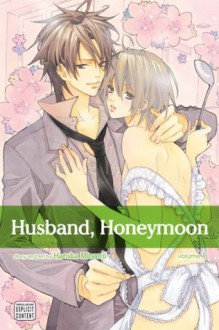 Husband, Honeymoon, Vol. 1 (Yaoi Manga) - Haruka Minami