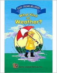 What Kind of Weather? Easy Reader - Rice