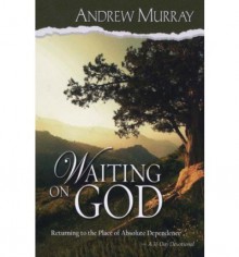 Waiting on God - Andrew Murray