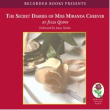 The Secret Diaries of Miss Miranda Cheever - Julia Quinn