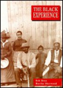 The Black Experience: In the Caribbean and the USA - Bob Rees, Marika Sherwood