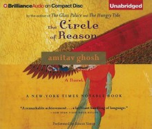 The Circle of Reason - Amitav Ghosh