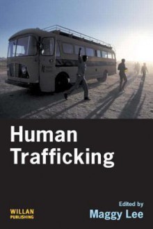 Human Trafficking - Maggy Lee