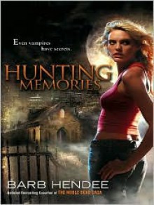 Hunting Memories - Barb Hendee