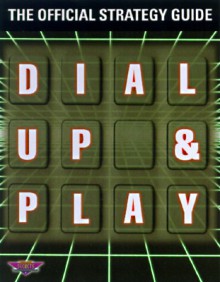 Dial Up & Play: Your Guide To Multiplayer Gaming - Rod Harten