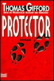 Protector. - Thomas Gifford